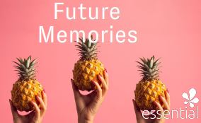 Essential Flavours Capabilities 2022 - Future Memories