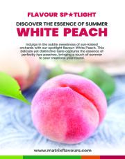 Flavour Spotlight| White Peach